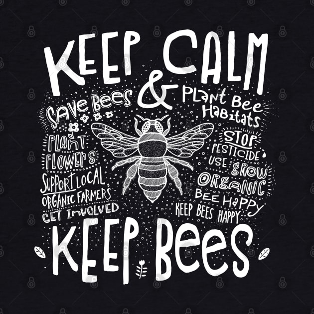 Keep Calm Keep Bees by Jitterfly